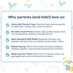 The image is a list of reasons why parents (and kids) love us, featuring bullet points that describe the features of premium cotton tees, such as being gentle on little skin, having durable and vivid prints, being mom-owned and USA-made, and delivering joy. The list is presented in a clear and organized manner, with each point separated by a checkmark.