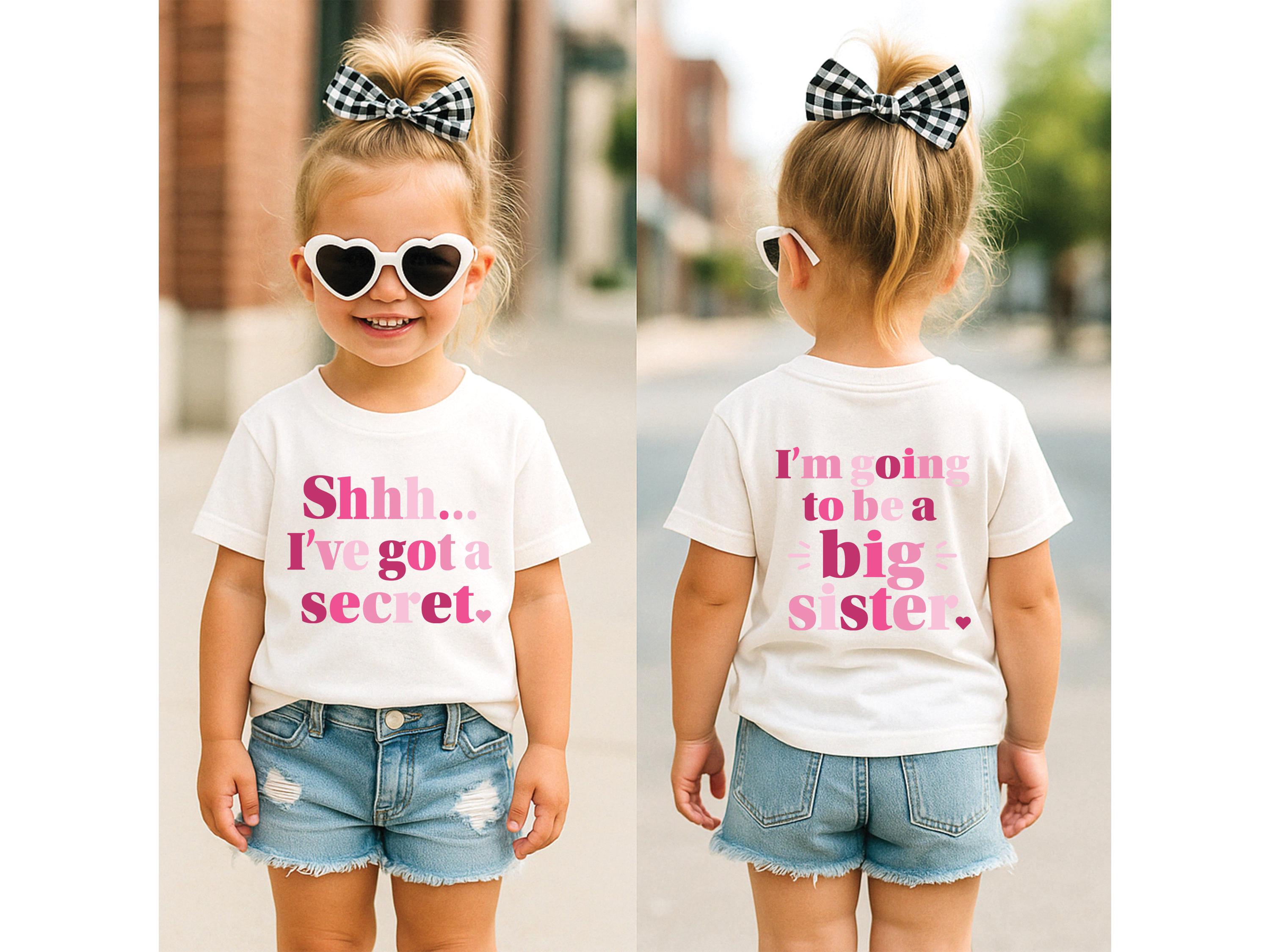 Big Sister Shirt, Shh I have a Secret I'm Going to be a Big Sister T-Shirt, New Big Sister Announcement, Front and Back Pink Shades, 5030