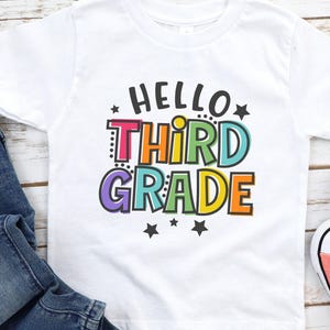 Hello Third Grade Shirt, First Day of Third Grade T-shirt, 3rd Grade Back to School Tee, Unisex Design, Ready for Third Grade Tee, 1161