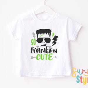 So Franken Cute Shirt, Boys Halloween Shirt, Kids Funny Halloween Tee, Baby Onesie®, Cute Frankenstein Toddler Boy T-shirt, 1164