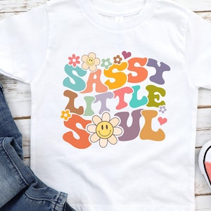 Sassy Little Soul Shirt, Funny Toddler Girl Shirt, Girl Loves Drama TShirt, Groovy Retro Funny Girls Shirt, Wavy Text, 1097