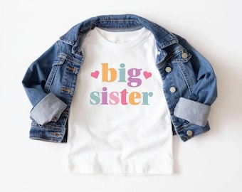 Big Sister Shirt for Toddler & Kids | Colorful Big Sister Tee | Sibling Announcement Outfit | Pregnancy Reveal