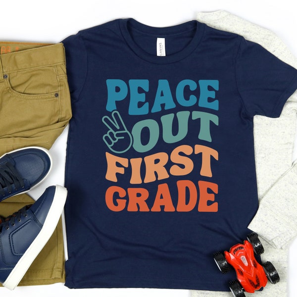 Peace Out First Grade Shirt, Last Day of First Grade T-Shirt, End of 1st Grade School, Wavy Retro Vintage Boy T-Shirt, Unisex Tshirt, 2010