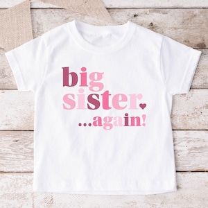 Big Sister Again TShirt, Big Sis T-Shirt, Big Sister Tee, Pink Modern Design, Minimalist Toddler Girl T-Shirt, 2nd Baby Announcement, 1196