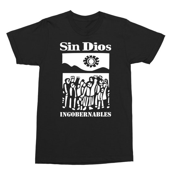 Sin Dios Ingonerables Camisa Punk Corteza HC Espanol Politico Los Crudos Resistir Etsy Espana