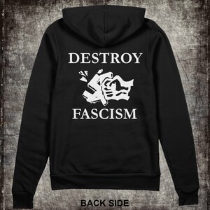 DESTROY FASCISM - Zip Up Hoodie Sweatshirt - Punk, Crust, Anarcho, Peace, Grindcore, Apparel, Power Violence, Anti Nazi