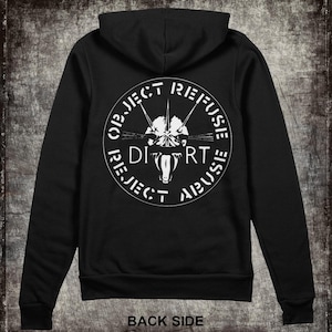 May include: Black zippered hoodie with a white circle graphic on the back. The graphic says "Object Refuse Dirt Reject Abuse".