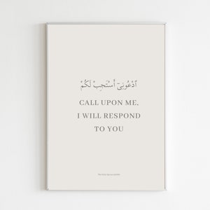 Islamic Print Quran surah quote neutral greige 'Call upon me I will respond to you' quranic verses minimalist modern wall art poster