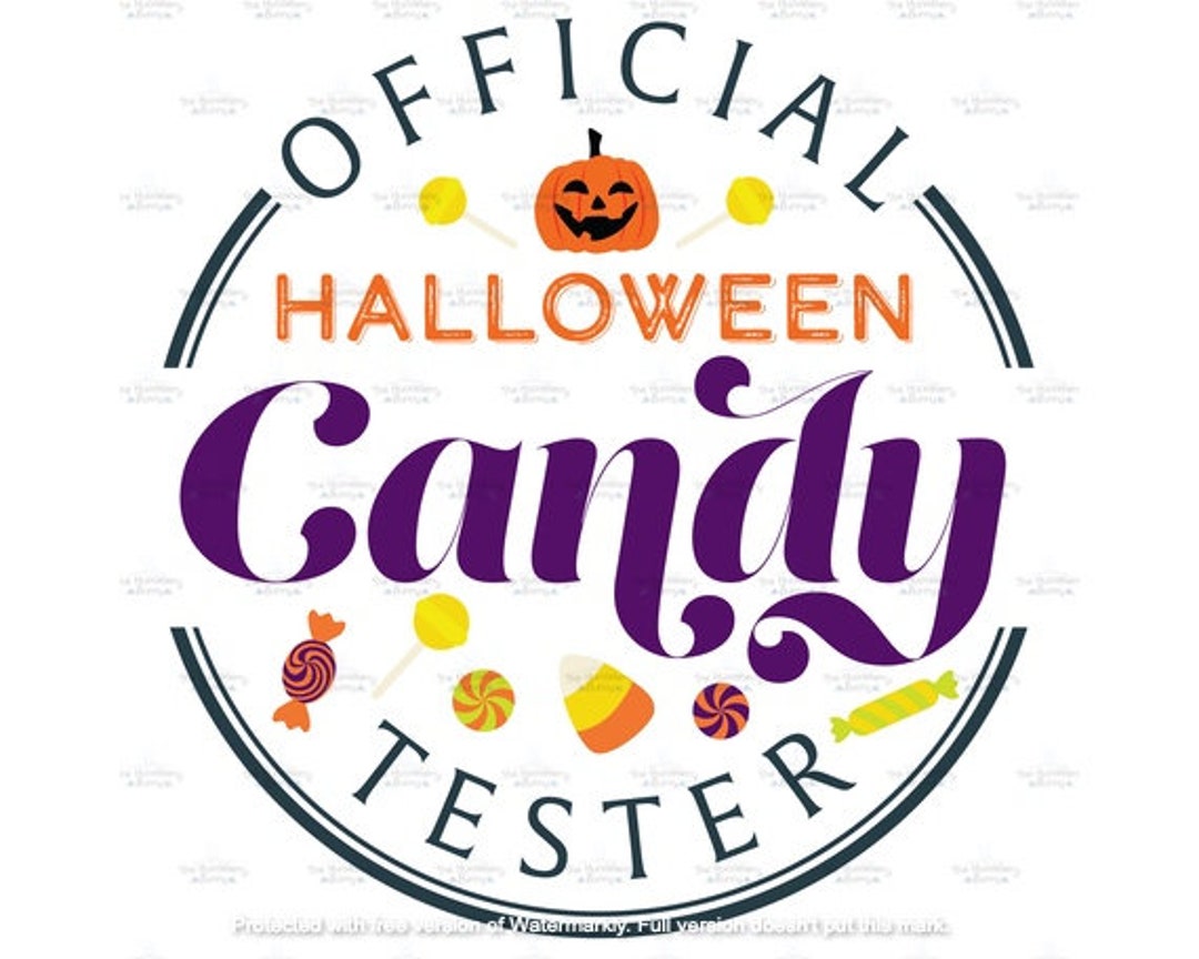 Official Halloween Candy Tester, Official Candy Tester, Candy Tester