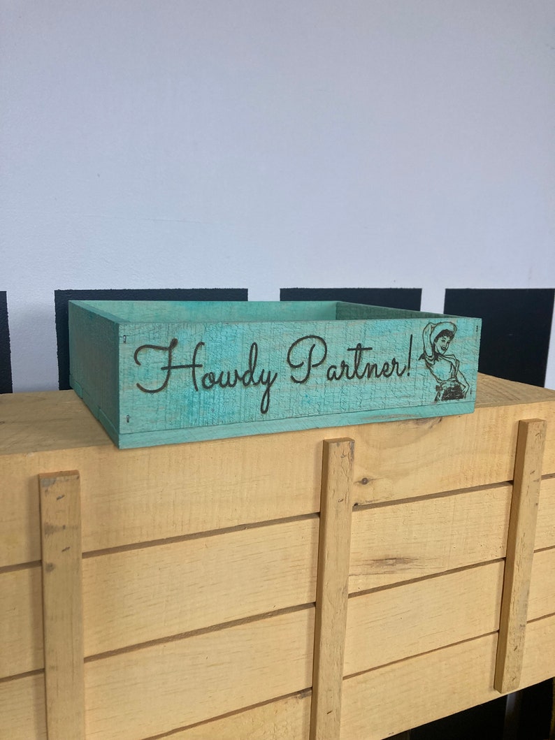 Engraved Wooden Crate Mint Green Crate Howdy Partner Laser Etsy