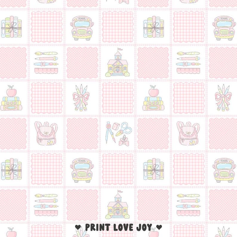 May include: A repeating pattern featuring school-themed illustrations. The design includes school buses, books, pencils, backpacks, and schoolhouses. The background is white with pink gingham squares and the text "PRINT LOVE JOY".