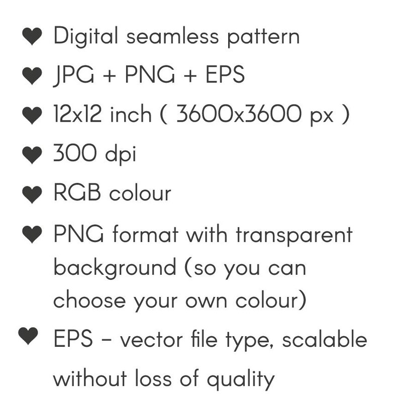 May include: White text on a white background lists features of a digital seamless pattern. The text includes file types (JPG, PNG, EPS), dimensions (12x12 inches), resolution (300 dpi), and color mode (RGB).