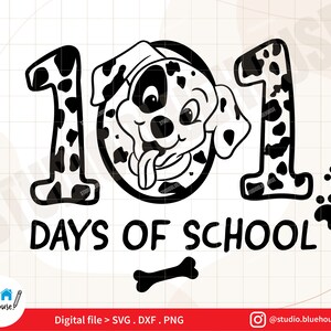 May include: Black and white illustration of a Dalmatian dog wearing a graduation cap, surrounded by the numbers 101. The text "DAYS OF SCHOOL" is below the numbers. There are three paw prints to the right of the numbers.
