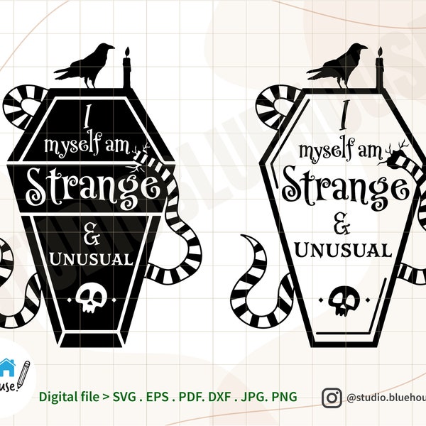I Myself Am Strange & Unusual svg Inspiriert von Beetlejuice svg Halloween Shirt SVG PNG Print Schneiden geschnitten Datei Datei Digitale Downloads
