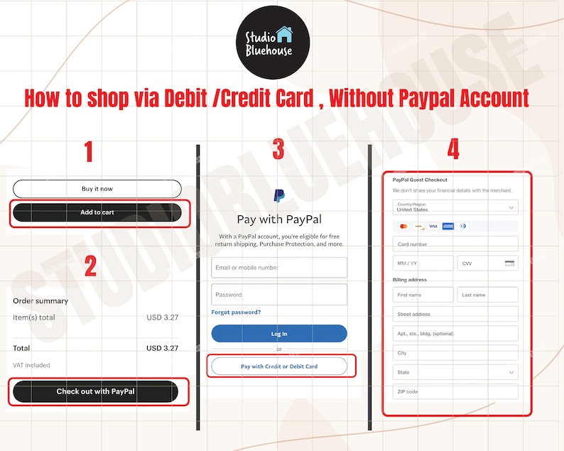 May include: A screenshot of a website checkout process showing the steps to buy an item using a debit or credit card without a PayPal account. The steps include adding the item to the cart, checking out with PayPal, paying with PayPal, and paying with a credit or debit card. The checkout process includes a summary of the order, the total amount due, and the option to pay with PayPal or a credit or debit card.