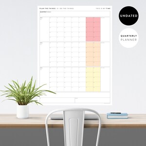 May include: An undated quarterly planner with three sections for planning goals. Each section has a calendar grid with a colored section to the right. The text "Plan the things // Do the things" is at the top of the planner. The text "This is my time" is at the top right corner. The text "Undated" is in a circle at the top right corner. The text "Quarterly Planner" is at the bottom right corner.