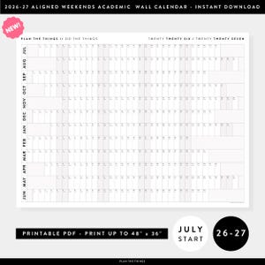 May include: A 2026-27 academic wall calendar in a printable PDF format. The grid layout displays months from July to June with aligned weekends. Text includes 'PLAN THE THINGS // DO THE THINGS', 'TWENTY TWENTY SIX / TWENTY TWENTY SEVEN', and 'PRINT UP TO 48" x 36"'.
