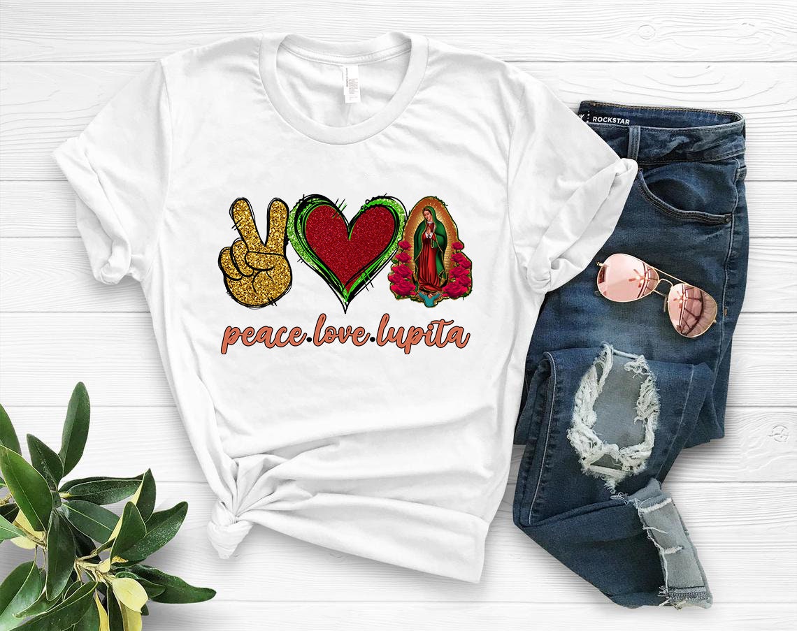 Peace Love Lupita PNG/ Sublimation Lady of Gudalupe Png - Etsy