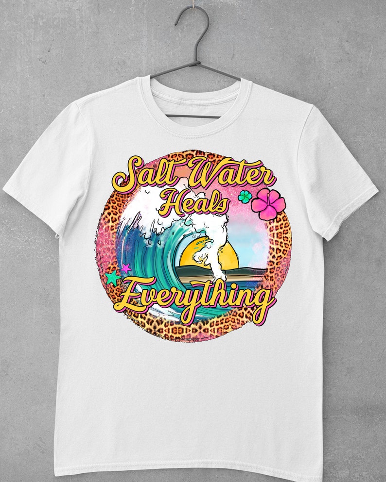 Salt Water Heals Everything PNG File Beach Png Summer Life - Etsy