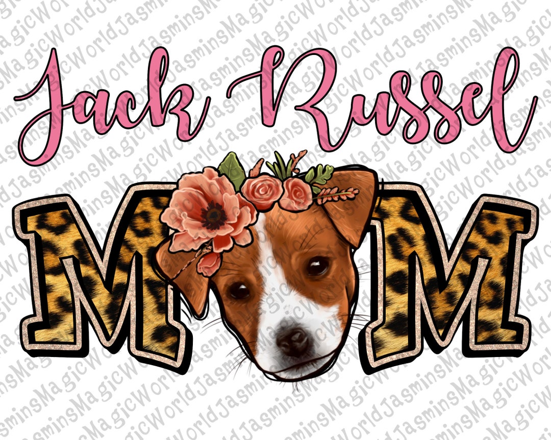 Jack Russell MOM ,sublimation Png Digital Download, Jack Russel Png
