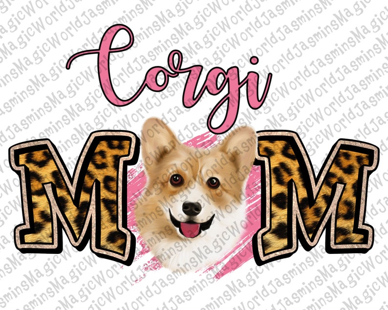 Download Dog Leopard Print Clip Art Pets Dog Mom Glitter Sublimation Graphics Corgi Mom Printable Png Digital Art Collectibles Trustalchemy Com