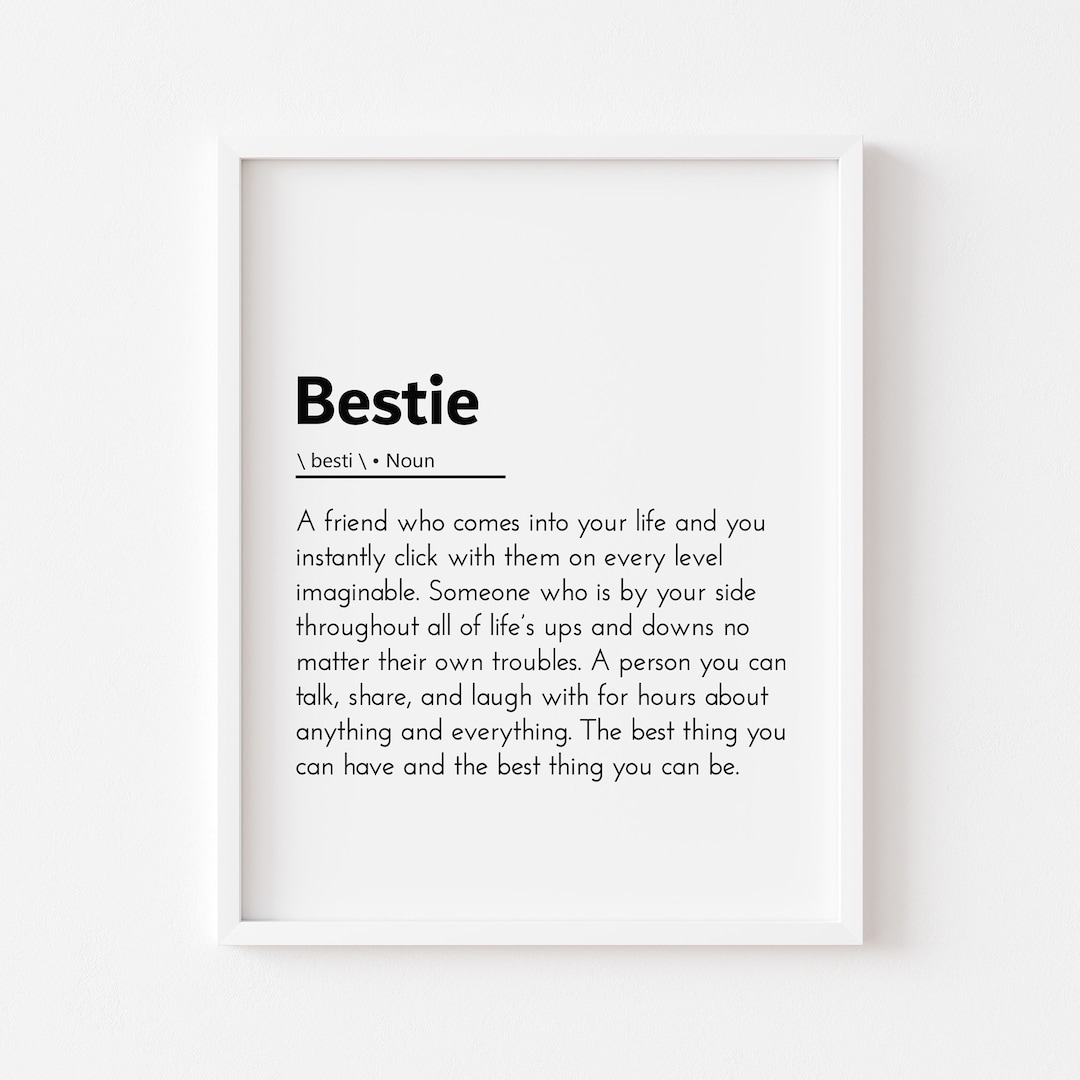 Bestie Definition Bestie Quotes Bestie Gift Bestie Birthday Etsy