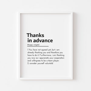 thanks in advance, email phrases, wfh, email quotes, email definition, funny office signs, funny work from home, work from home desk, office
