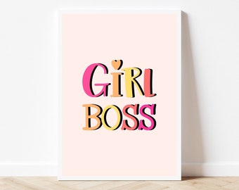 Girl Boss Artwork | Fun Self Love Positive Happy Home quotes Prints | instant download| Digital Download | Instant Download |