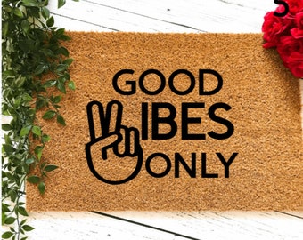 Goede vibes alleen deurmat, aangepaste deurmat grappig, lente deurmat, zomer deurmat, welkom mat, outdoor deurmat, housewarming cadeau, patio decor