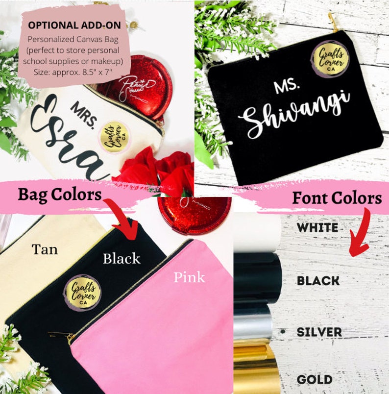 May include: A personalized canvas bag with the text "MRS. Esra" in black lettering. The bag is available in tan, black, and pink. The font color options are white, black, silver, and gold. The bag measures approximately 8.5 inches by 7 inches.