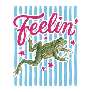 May include: A graphic design featuring a green frog with pink stars and the word "Feelin'" in pink script. The background has vertical blue and white stripes.