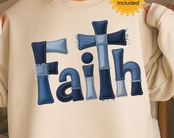Faux Patchwork Faith PNG, Christian Denim Design, Inspirational Religious Digital Download