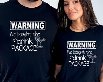 Warning Drink Package Cruise Shirt, Vacation Tee