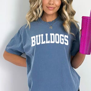 Comfort Colors, Bulldogs Shirt, Bulldogs Team Mascot Shirt, Bulldogs Mascot Shirt, Bulldogs Team Shirt, Bulldogs School Shirt, Bulldogs