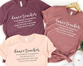 Dance Teacher Shirt,  Dance Teacher Definition Shirt, Dance Teacher Gift, Ballerina Shirt, Dance Shirt, Dancer Gift, Gift For Dancer