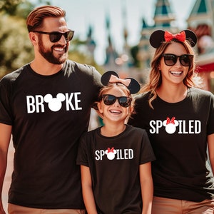 Disney Spoiled Broke Shirt, Disneyworld Group Shirt, Disney Vacation Matching Tees, Couples Shirts, Disney Broke Shirt, Disney Spoiled Shirt