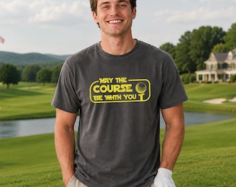 May The Course Be With You Golf Shirt, Father's Day Gift
