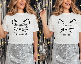 Cat Bachelorette Party Shirt, Getting Meowied, Cat Squad Tee