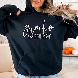 Gumbo Wetter Sweatshirt, Gumbo Wetter Shirt, Gumbo Wetter Hoodie, Louisiana Sweatshirt, New Orleans Sweatshirt, Louisiana Hoodie