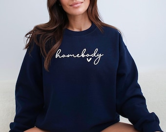 Homebody Sweatshirt, Homebody Hoodie, Cozy Sweatshirt, Aesthetic Woman Crewneck, Homebody Hoodie, Funny Sweatshirt, Homebody Shirt
