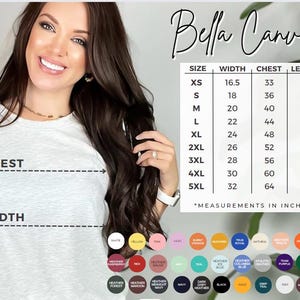 May include: A size chart for Bella Canvas t-shirts, showing measurements in inches for width, chest, and length. The chart includes sizes XS through 5XL.