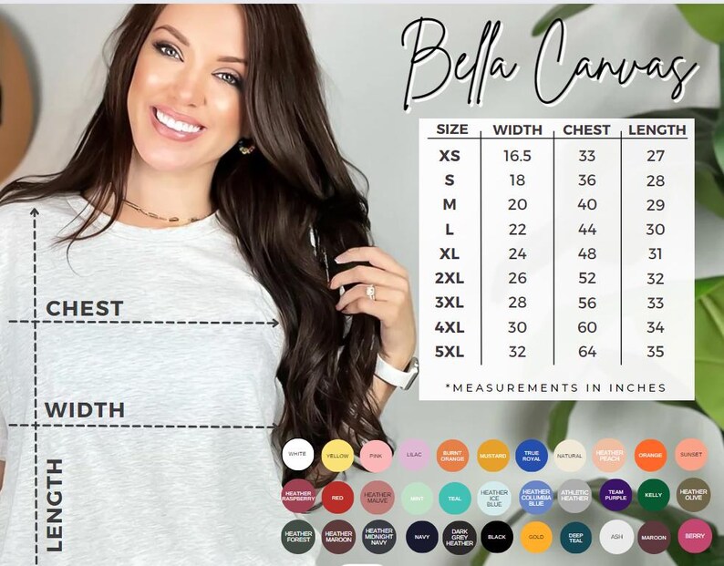 May include: A size chart for Bella Canvas t-shirts, showing measurements in inches for width, chest, and length. The chart includes sizes XS through 5XL.