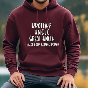 Brother Uncle Great Uncle Sweatshirt, Uncle Sweatshirt, Pregnancy Announcement Shirt, Great Uncle Gift Shirt, Father&#39;s Day Gift Shirt