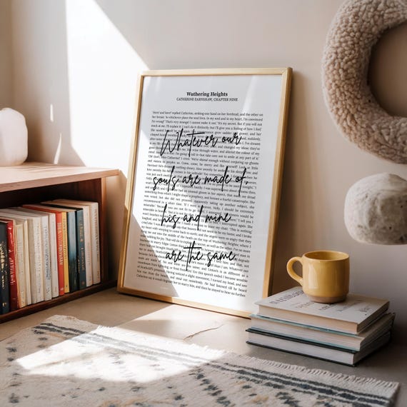 Catherine Earnshaw Whatever Our Souls Are Made Of Quote Print, Wuthering Heights Book Nook Wall Art (Digital Download)