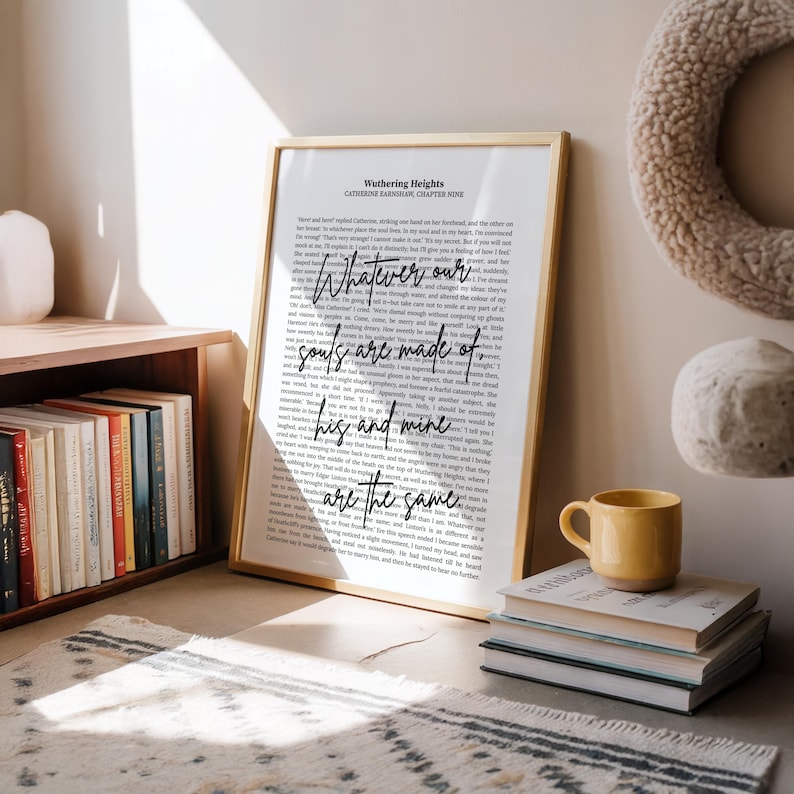 Catherine Earnshaw Whatever Our Souls Are Made Of Quote Print, Wuthering Heights Book Nook Wall Art (Digital Download) image 1
