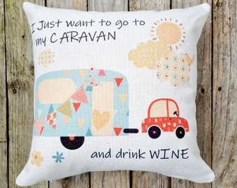 Personalised Caravan Cushion. Home Decor, Gift for, Wine lover, Grandma, Grandad, friend, Retirement, Sister.  Funny quote.