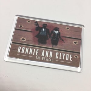 Bonnie & Clyde Musical Theatre Themed Fridge Magnets