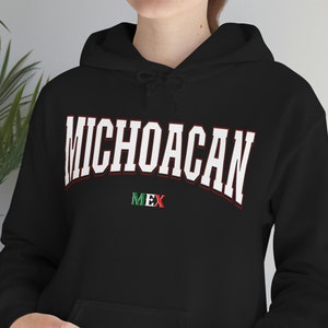 Michoacan Mexico Hooded Sweatshirt, Sizes Small up to 5XL
