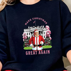 Santa Make America Great Again Sweatshirt, Trump Christmas Sweater, Trump Xmas gift, Republicans Xmas Tee,Make Xmas Great Again