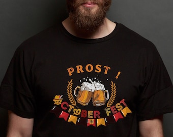 Oktoberfest Shirt, Beer Shirts, German Beer Tee, Beer Drinking T-Shirt, Beer Festival shirt, Prost beer Shirt, Beer Party , Cheers shirt